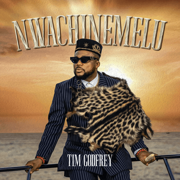 Nwachinemelu by Tim Godfrey