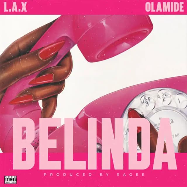 Belinda by L.A.X ft. Olamide Mp3 Download