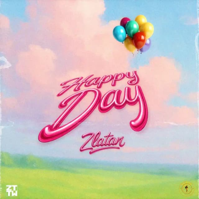 Happy Day by Zlatan Mp3 Download
